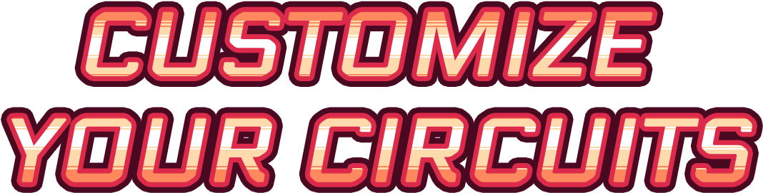 Gravity Circuit 2 customize your circuits